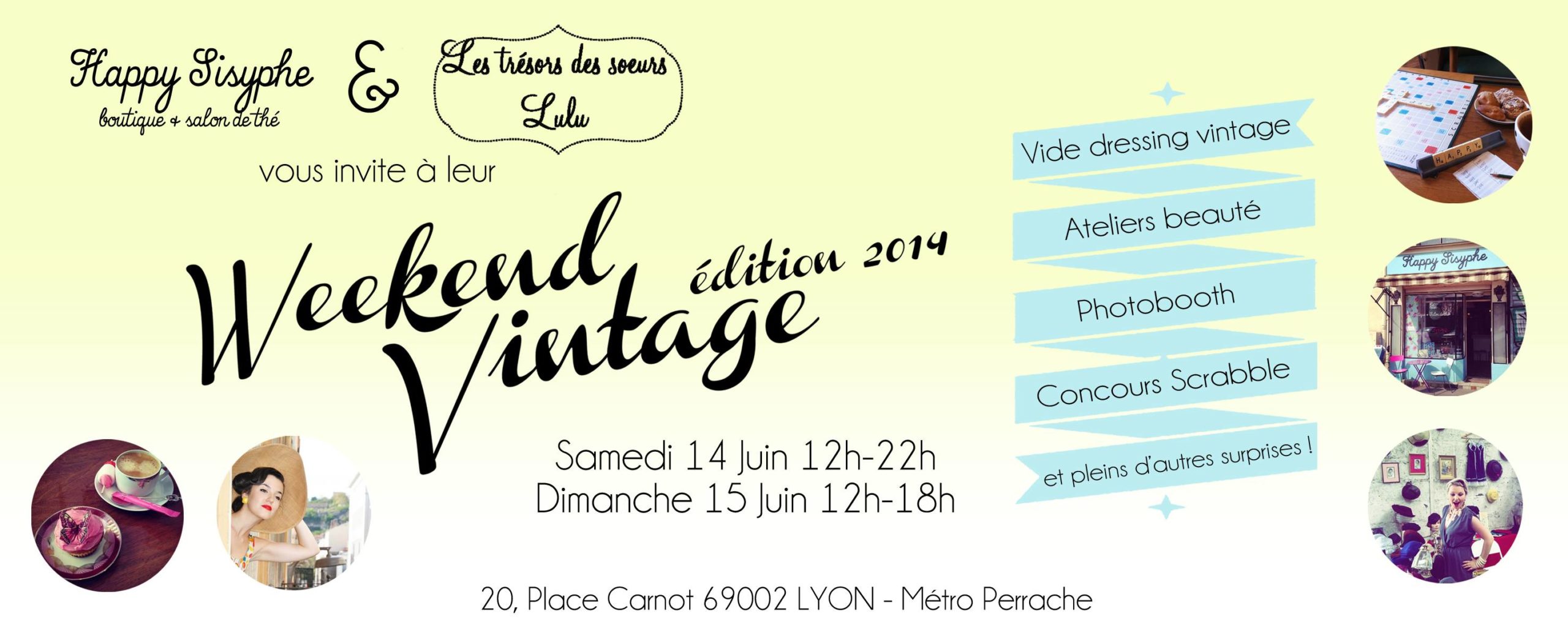 Happy Sisyphe, boutique & salon de thé & Les trésors des Soeurs Lulu vous invite à leur Weekend Vintage édition 2014 Samedi 14 Juin de midi à 22h & dimanche 15 Juin de midi à 18h Entrée Libre. // VIDE DRESSING VINTAGE Suite à la fermeture d'une chapellerie familiale, les Soeurs Lulu ont hérités d'un stock de chapeaux et accessoires datant des années 30 à 50. En plus des nombreux chapeaux et bibis, retrouvez des collants vintage encore sous blister, nuisettes d'époques, fume-cigarettes, poudrier, montres, et pleins d'autres trésors... en vente en exclusivité chez Happy Sisyphe le temps d'un weekend ! // ATELIERS BEAUTE Apprenez à vous faire un oeil de biche façon pinup en un tour de pinceau... (détails des ateliers donnés au fur et a mesure) // PHOTOBOOTH Accessoires à disposition, prenez la pose devant nos instantanés et repartez avec votre photo souvenir. (détails de l'animation donnés au fur et a mesure) // CONCOURS DE SCRABBLE Ai-je besoin de présenter ce jeu de société mythique né en 1931 et popularisé en France dans les années 60 ? Adeptes des mots compte double, ce concours de Scrabble est fait pour vous ! Inscription ouverte à tous (mais limitée) en nous envoyant un message via notre page Facebook. Les jeux débuteront le samedi après-midi et les meilleurs s'affronteront en finale le dimanche. Le gagnant repartira bien évidemment avec une Happy surprise ! // ET PLEINS D'AUTRES SURPRISES Dimanche après-midi retrouvez les créations Have a Seat ! Anne-Laure Roty et Clarisse Belay sont les fondatrices de cet atelier-labo d'expérimentations textiles et de matériaux souples en tous genres. Toutes deux issues d'une formation de tapissier d'ameublement chez les Compagnons du Devoir et ayant pour passion commune les années 50's à 70's, c'est tout naturellement qu'elles décident de s'associer afin d'assouvir leurs et vos projets les plus fous. Ces deux passionnées ont plus d'un tour dans leur sac et sont prêtes à relever les défis que vous voudrez bien leur lancer. D'ailleurs ce dimanche elles vous offriront une petite démo de leur travail en direct ! Découvrez donc ce dimanche les chaises, fauteuils et coussins canons de Have a Seat en vente chez Happy Sisyphe, boutique & salon de thé ! ❤ Nous vous révèlerons au fur et à mesure les surprises qui vous attendent pendant ce weekend vintage chez Happy Sisyphe. Les gourmandises seront évidemment au rendez-vous, Milkshakes, thé, citronnade, cupcakes, popcorn.. Il y en aura pour tous les goûts ! Toujours au 20, Place Carnot LYON 2ème Métro A - Tram T1 - Tram T2 - Arrêt Perrache Restez connectés et suivez l'actualité de l'évènement sur cette page.