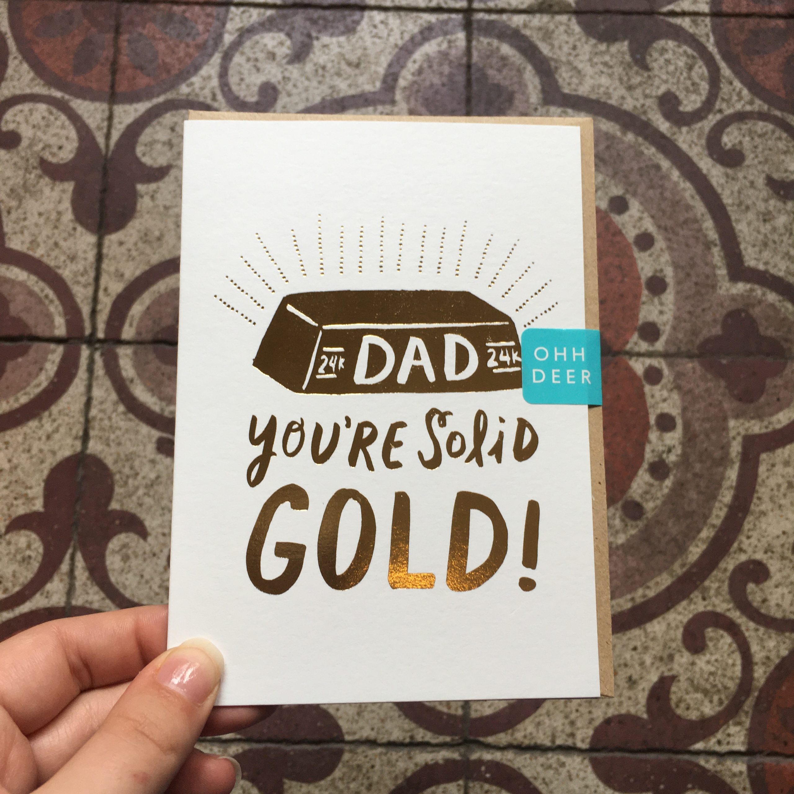 Carte "Dad You're Solid Gold" Ohh Deer Happy Sisyphe Boutique Lyon