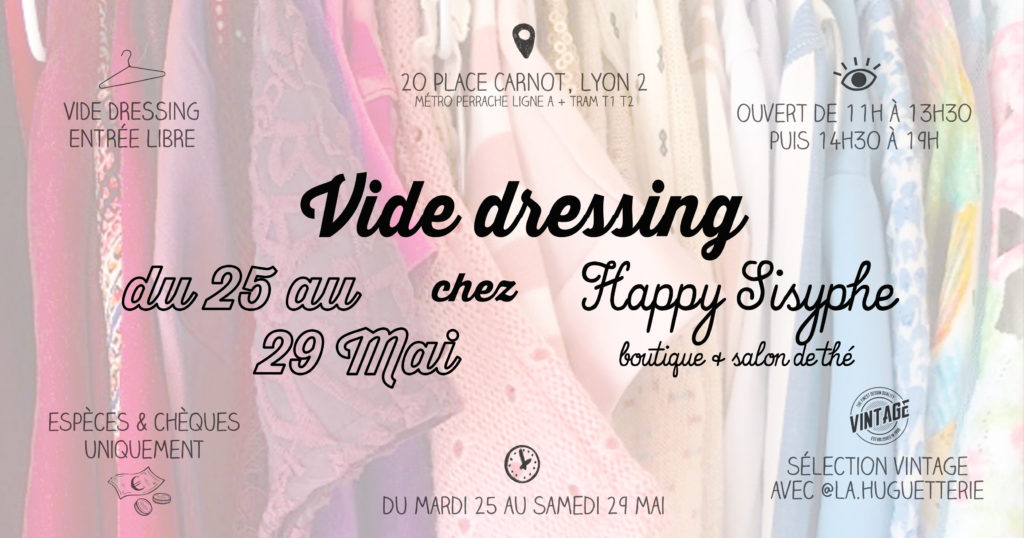 vide dressing happy sisyphe lyon lyonnaise seconde main fripes friperie brocante vintage éco responsable éthique affaires vêtements chaussures bon plan