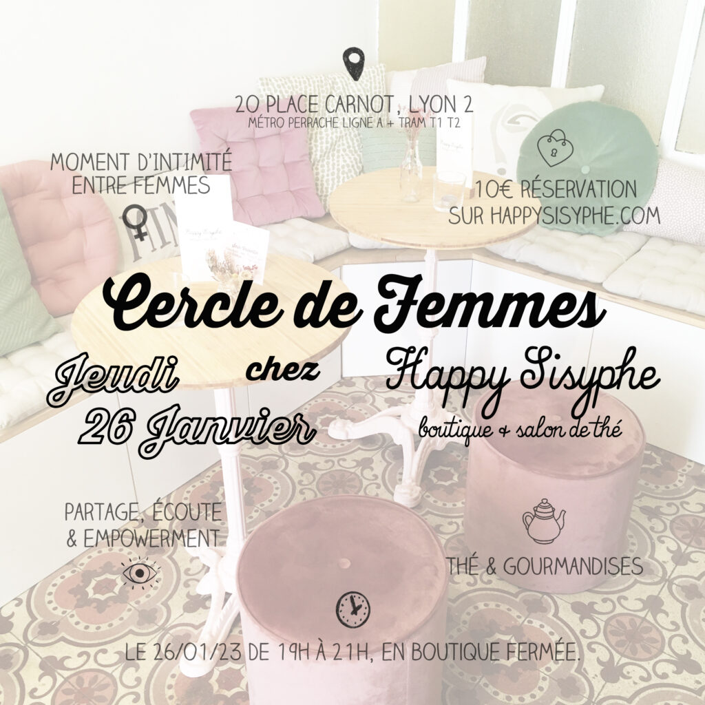 cercle de femmes féminin sacré sorcière féminisme lyon happy sisyphe nanas girl power empowerment empuissancement