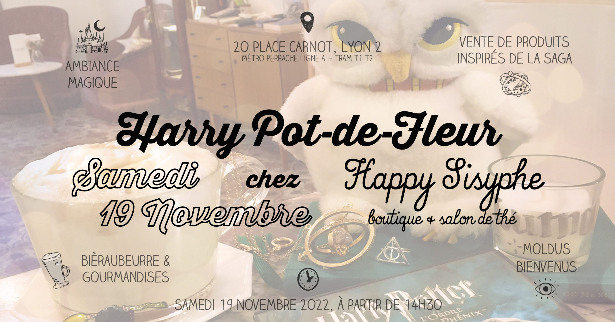 happy sisyphe lyon boutique salon de thé concept store harry potter potterhead lyonnais always reliques de la mort hermione ron poudlard la grande salle biscuit magique fait maison chocogrenouille choco grenouille gnome poivre papillon sucre ailes biscuiterie barge